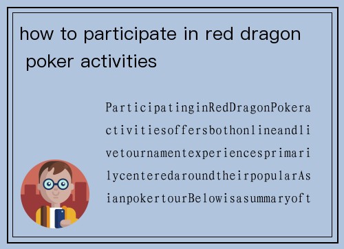 how to participate in red dragon poker activities